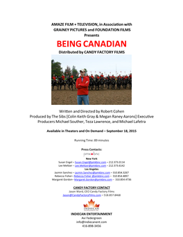 BEING CANADIAN Distributed by CANDY FACTORY FILMS