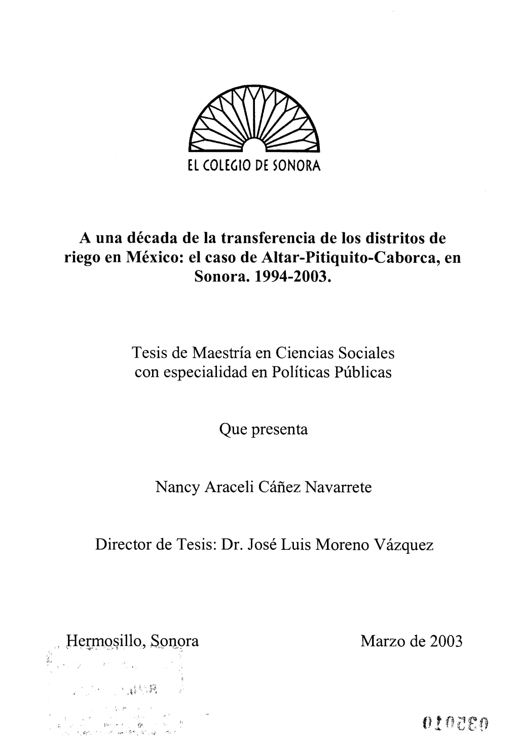 Riego En México: El Caso De Altar-Pitiquito-Caborca, En Sonora