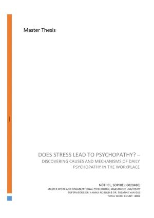 Does Stress Lead to Psychopathy? – Discovering Causes and Mechanisms of Daily Psychopathy in the Workplace