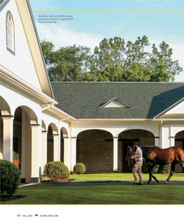 40 FALL 2020 K KEENELAND.COM Stallions Such As Malibu Moon Have Contributed to Spendthrift Farm's Standing