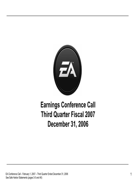Earnings Conference Call Third Quarter Fiscal 2007 December 31, 2006