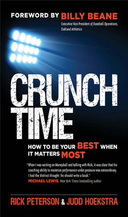 Crunch Time: How to Be Your Best When It Matters Most