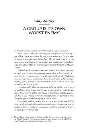 A Group Is Its Own Worst Enemy 1