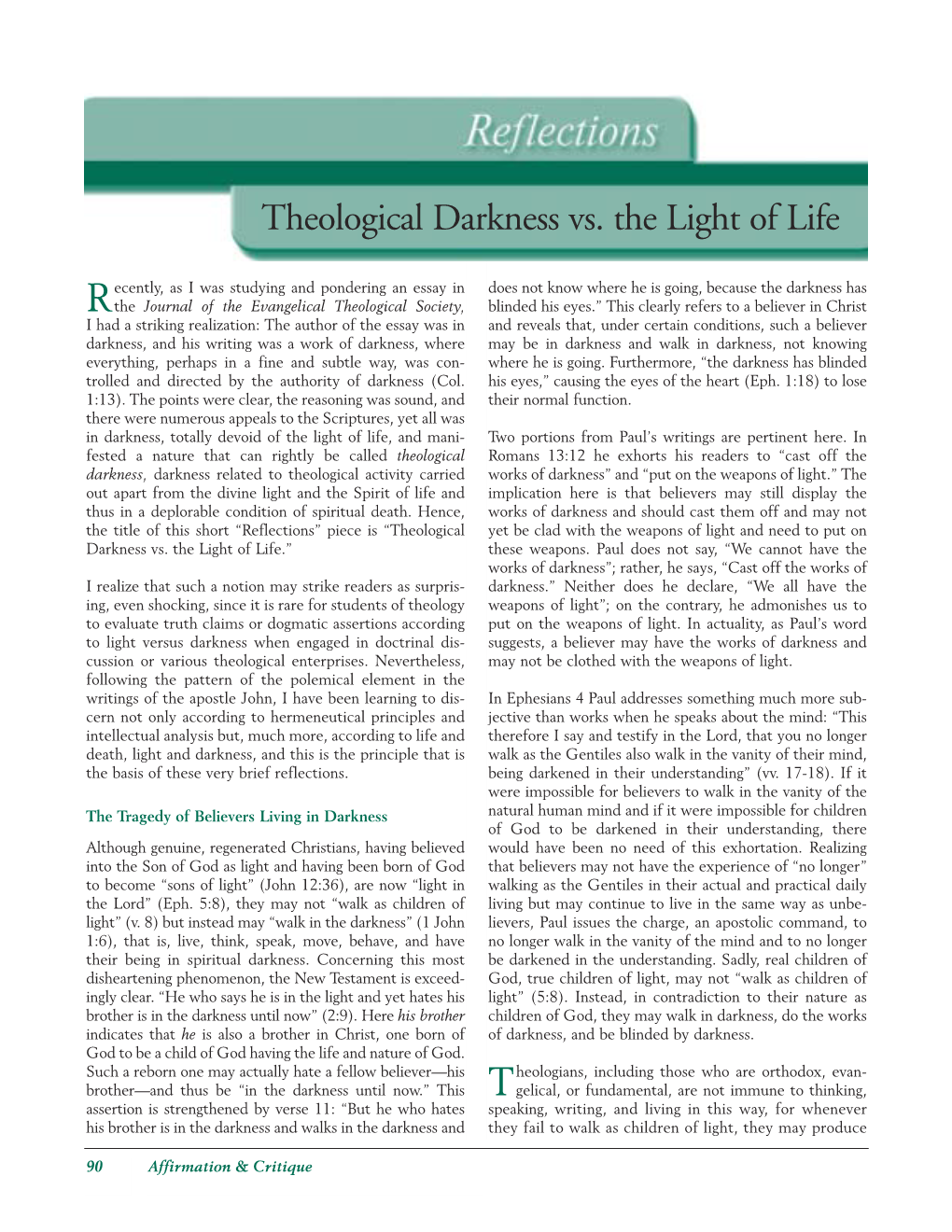 Reflections Theological Darkness Vs. the Light of Life