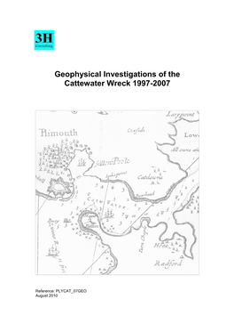 Geophysical Investigations of the Cattewater Wreck 1997-2007