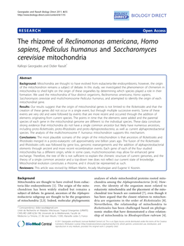 The Rhizome of Reclinomonas Americana, Homo Sapiens, Pediculus Humanus and Saccharomyces Cerevisiae Mitochondria Kalliopi Georgiades and Didier Raoult*