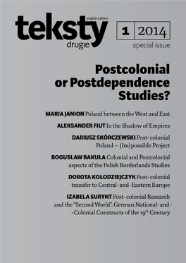 Postcolonial Or Postdependence Studies?