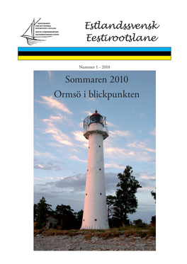 Sommaren 2010 Ormsö I Blickpunkten 2 Estlandssvensk