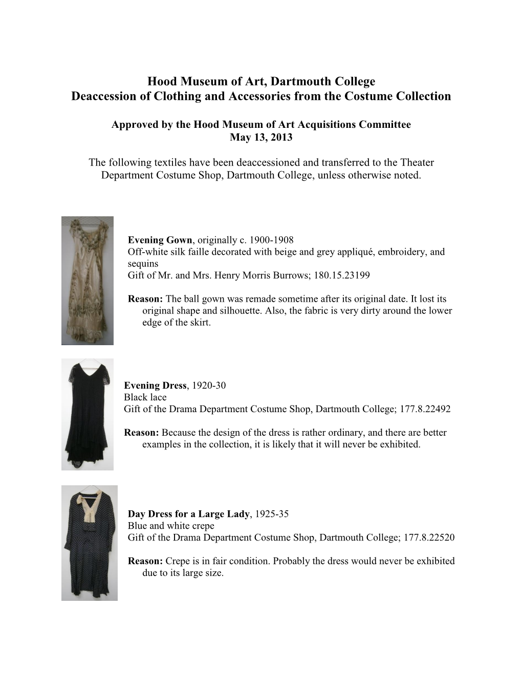 Hood Museum of Art, Dartmouth College Deaccession of Clothing and Accessories from the Costume Collection
