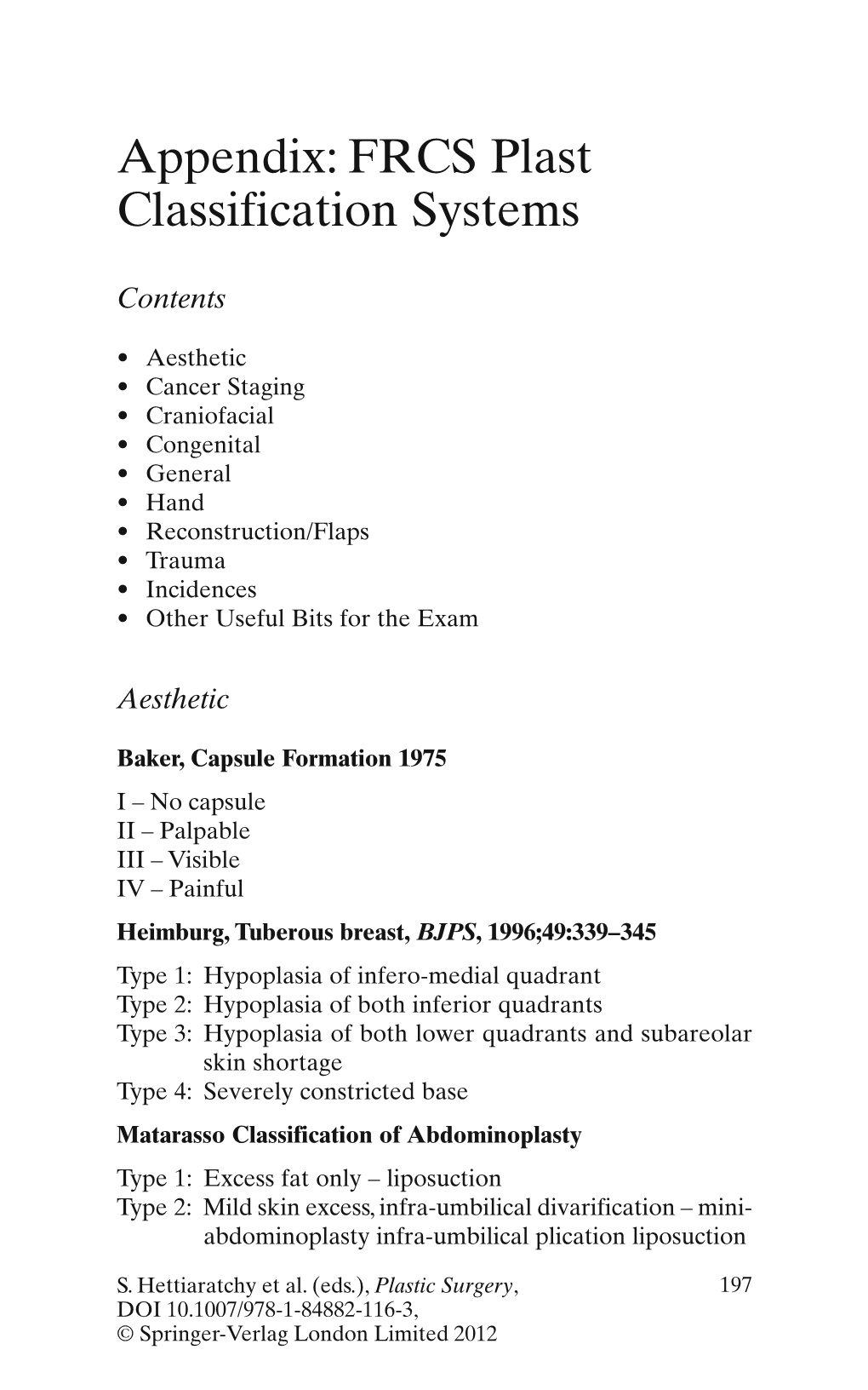 Appendix: FRCS Plast Classification Systems