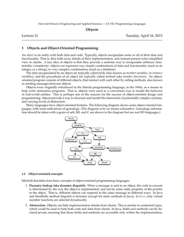 Objects Lecture 21 Tuesday, April 16, 2013 1 Objects and Object-Oriented