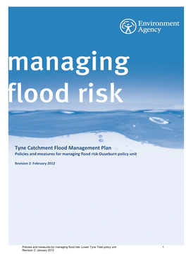 Tyne Catchment Flood Management Plan Policies and Measures for Managing Flood Risk Ouseburn Policy Unit