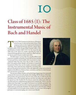 Class of 1685 (I): the Instrumental Music of Bach and Handel