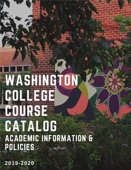 Washington College Course Catalog Academic Information & Policies