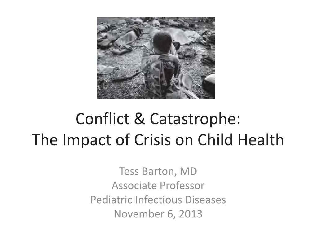 Conflict & Catastrophe