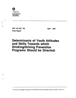 Determinants of Youth Attitudes and Skills Towards Which Drin King/Driving Prevention Programs Should Be Directed
