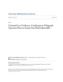 Criminal Law-Evidence--Confession to Polygraph Operator Prior to Actual Test Held Admissible