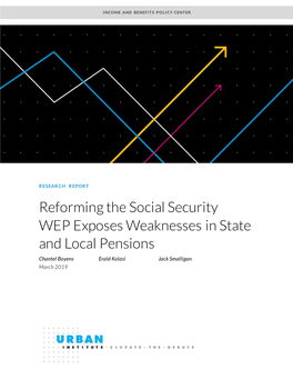 Reforming the Social Security WEP Exposes Weakness in State and Local Pensions