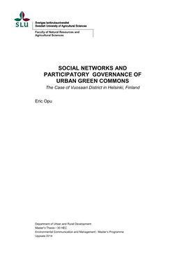 SOCIAL NETWORKS and PARTICIPATORY GOVERNANCE of URBAN GREEN COMMONS the Case of Vuosaari District in Helsinki, Finland