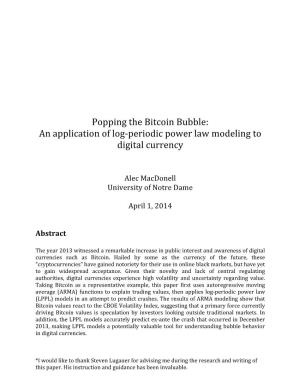 Popping the Bitcoin Bubble: an Application of Log-Periodic Power Law Modeling to Digital Currency