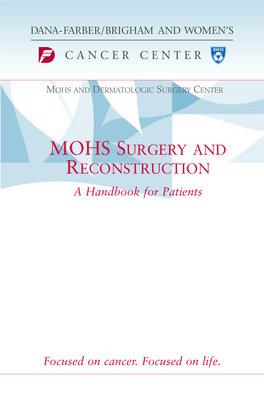 MOHS SURGERY and RECONSTRUCTION a Handbook for Patients