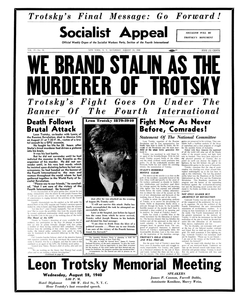 Socialist Appeal TROTSKY’S MONUMENT Official Weekly Organ of the Socialist Workers Party, Section of the Fourth International