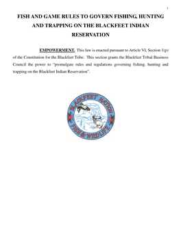 Fish and Game Rules to Govern Fishing, Hunting and Trapping on the Blackfeet Indian Reservation