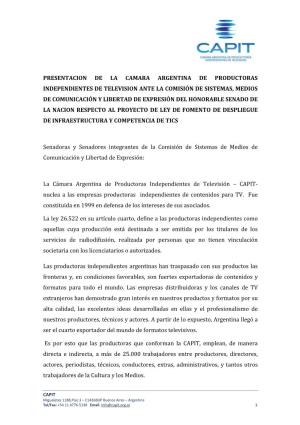 Presentacion De La Camara Argentina De Productoras Independientes De Television Ante La Comisión De Sistemas, Medios De Comunic