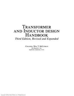 TRANSFORMER and INDUCTOR DESIGN HANDBOOK Third Edition, Revised and Expanded