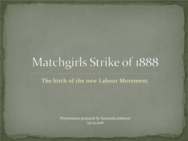 Matchgirl's Strike of 1888
