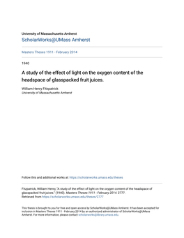 A Study of the Effect of Light on the Oxygen Content of the Headspace of Glasspacked Fruit Juices