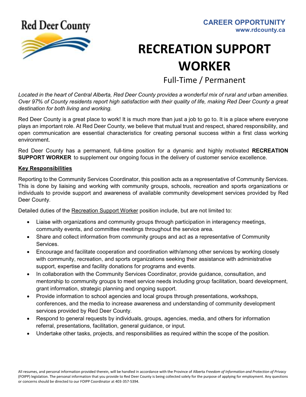 RECREATION SUPPORT WORKER to Supplement Our Ongoing Focus in the Delivery of Customer Service Excellence