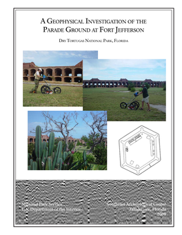 A Geophysical Investigation of the Parade Ground at Fort Jefferson
