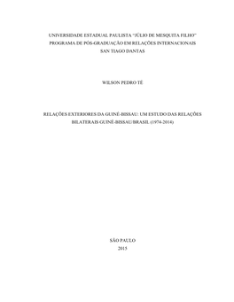 Relações Exteriores Da Guiné-Bissau: Um Estudo Das Relações Bilaterais Guiné-Bissau/Brasil (1974-2014)