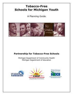 Tobacco-Free Schools for Michigan Youth