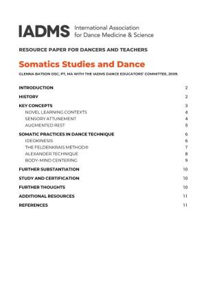 Somatics Studies and Dance GLENNA BATSON DSC, PT, MA with the IADMS DANCE EDUCATORS’ COMMITTEE, 2009