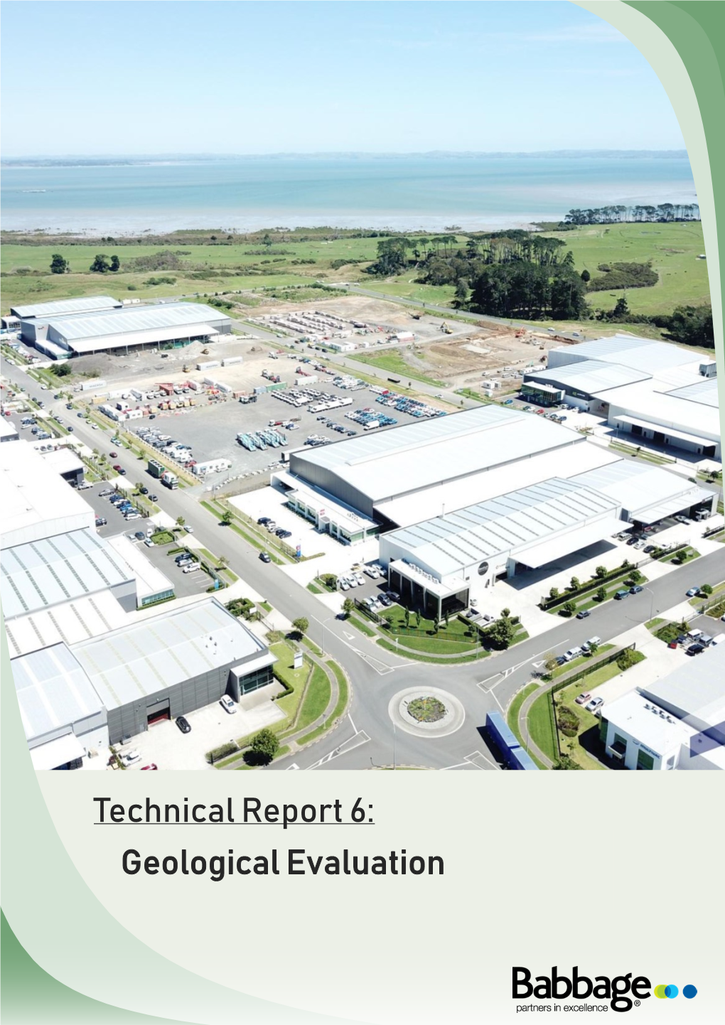 Geological Evaluation Report Is to Inform the Mclaughlins Quarry Private Plan Change Request to the Auckland Unitary Plan (Operative in Part) [AUP(OP)]