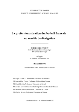 La Professionnalisation Du Football Français : Un Modèle De Dénégation