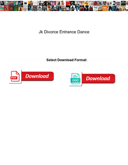 Jk Divorce Entrance Dance