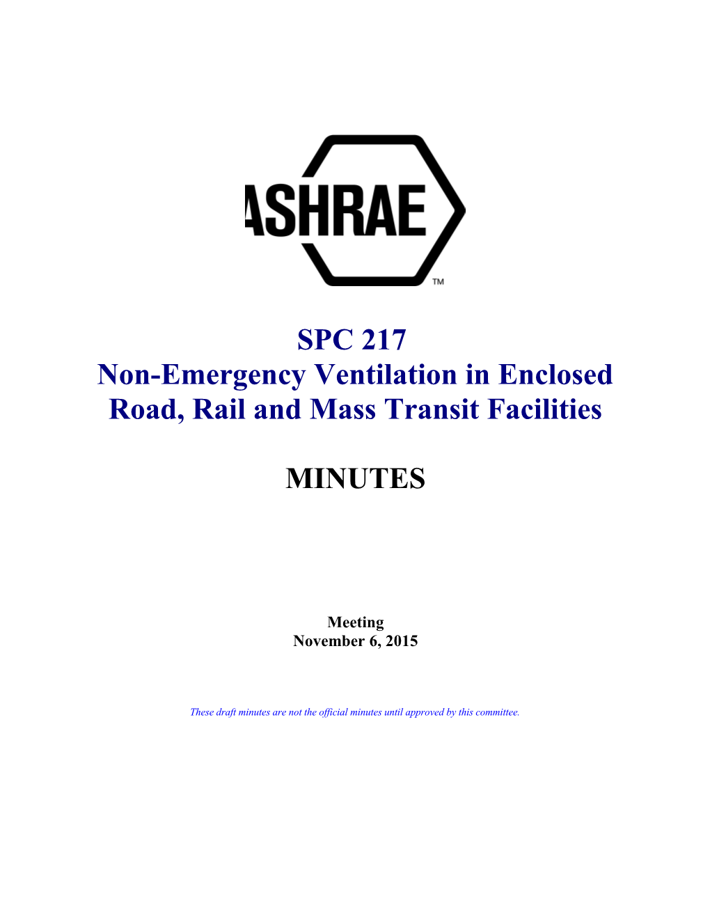 Non-Emergency Ventilation in Enclosed Road, Rail and Mass Transit Facilities