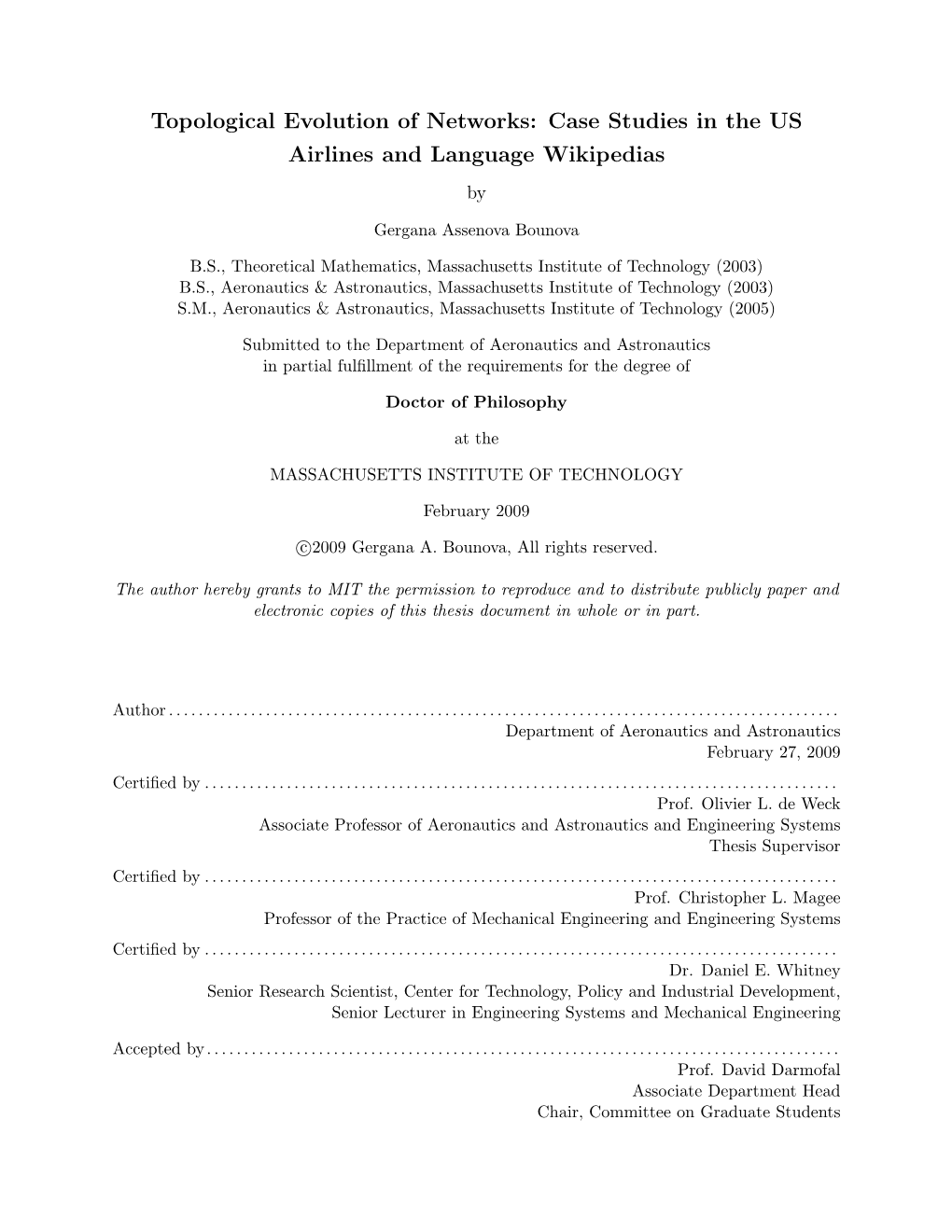 Topological Evolution of Networks: Case Studies in the US Airlines and Language Wikipedias By