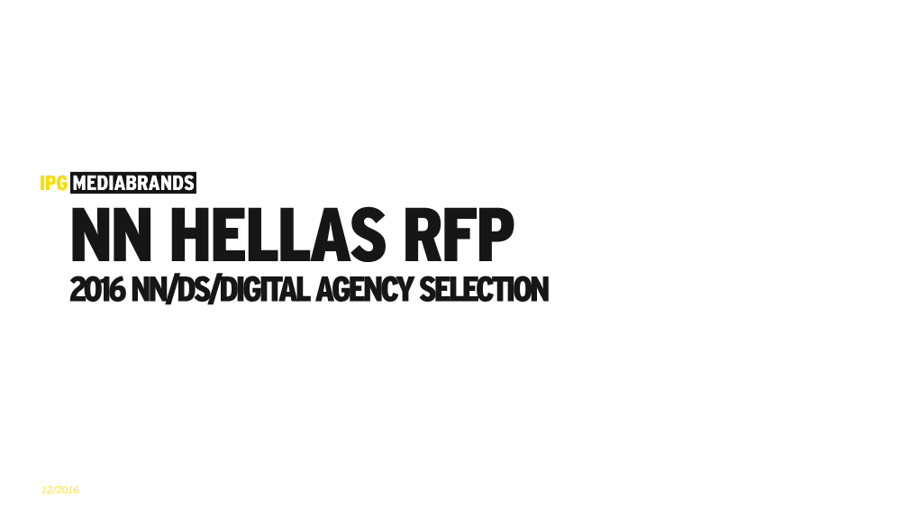 Nn Hellas Rfp 2016 Nn/Ds/Digital Agency Selection