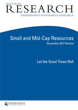 Small and Mid-Cap Resources December 2017 Review