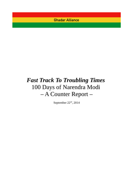 Fast Track to Troubling Times 100 Days of Narendra Modi – a Counter Report –