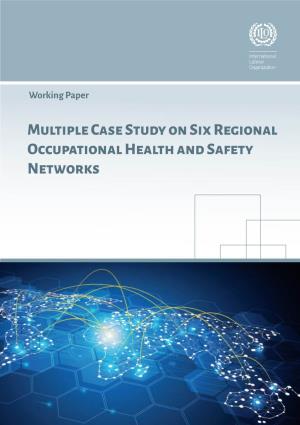 Multiple Case Study on Six Regional Occupational Health and Safety Networks