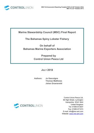 Final Report the Bahamas Spiny Lobster Fishery on Behalf Of