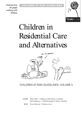 Children in Residential Care and Alternatives