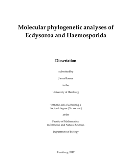 Molecular Phylogenetic Analyses of Ecdysozoa and Haemosporida