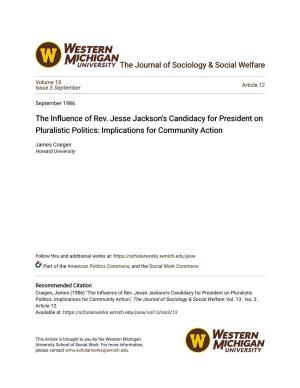 The Influence of Rev. Jesse Jackson's Candidacy for President on Pluralistic Politics: Implications for Community Action