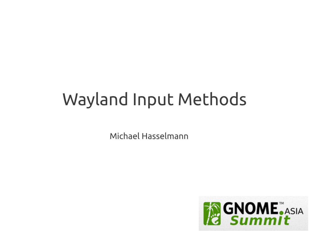 Wayland Input Methods